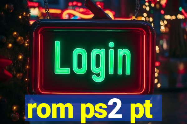 rom ps2 pt-br